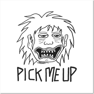 Pick Me Up Posters and Art